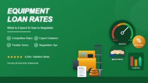 Current Equipment Loan Rates: What to Expect & How to Negotiate Better Terms
